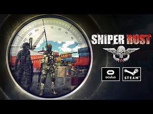 Sniper Rust VR Game Trailer for Oculus Rift, HTC Vive and Steam