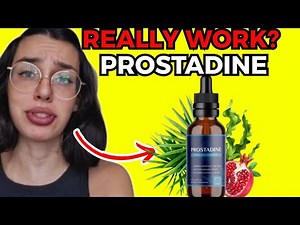 PROSTADINE REVIEW– THE NATURAL SUPPORT FORMULA THAT HELPS PROMOTE PROSTATE AND URINARY HEALTH