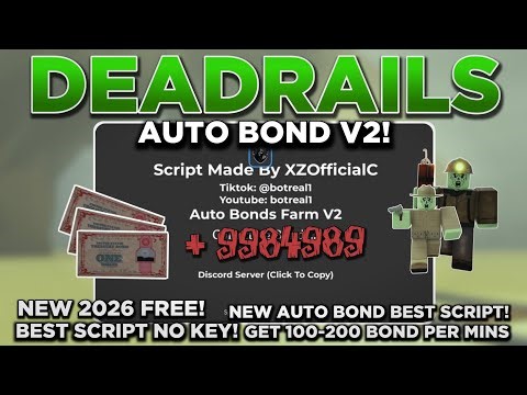 [NEW] Dead Rails Auto Bonds Script OP (AUTO BOND V2!) | GET ALL BONDS, BRING ITEM, INFINITE ALL!