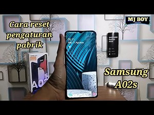 Samsung A02s Hard Reset | Samsung Galaxy A02s | cara reset hp samsung