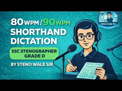 #10 90WPM SHORTHAND DICTATION FOR SSC STENOGRAPHER GRADE D SKILL TEST EX.24 JANUARY 2026 PROGRESSIVE