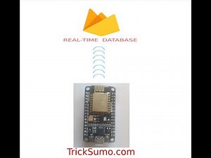Connect NodeMCU ESP8266 To Firebase Real-Time Database