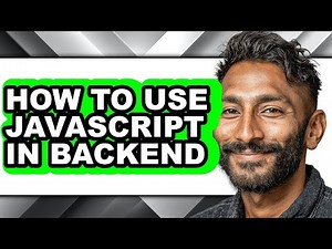 How to Use Javascript in Backend - Easy Guide