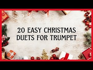 20 Easy Christmas Duets for Trumpet - Sheet Music