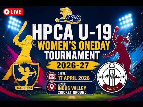 HPCA Inter District Women U-19 One Day Tournament 2026-27 ( UNA VS KULLU )