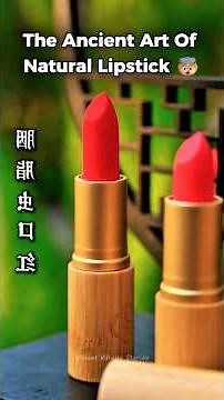Ancient Chinese Lipstick Made From Nature | Luxury Heritage Beauty Craft