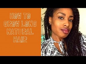 How to Grow Long Natural Hair (The Easy Way)!