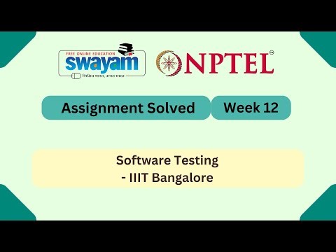 Software Testing Week 12 || NPTEL ANSWERS 2025 || My Swayam || #nptel #nptel2025 #myswayam