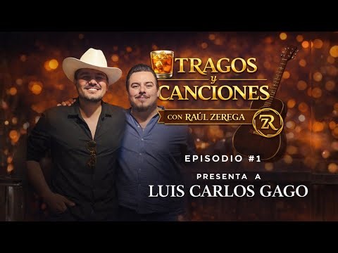 Luis Carlos Gago en Tragos y Canciones EP.1 | – Música y café con Raúl Zerega @LuisCarlosGago