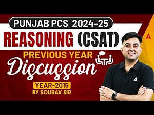 Punjab PCS Preparation 2024-25 | Reasoning (CSAT) Previous year discussion year -2015 | Sourav sir