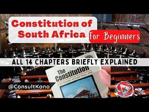 Constitution of South Africa Explained | 10 Characteristics | Summary Tutorial For You To Know Now