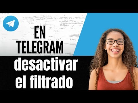 Cómo desactivar el filtrado en Telegram