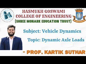 Dynamic Axle Loads (Vehicle Dynamics, Automobile Engineering, 7th Semester, HGCE-VAHELAL