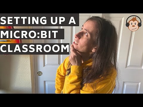 Everything You Need to Know | micro:bit Classroom Basics