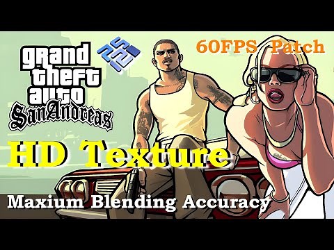Grand Theft Auto: San Andreas ~ HD Remaster Texture & 60FPS Patch | PCSX2 1.7.3765 | PS2 PC