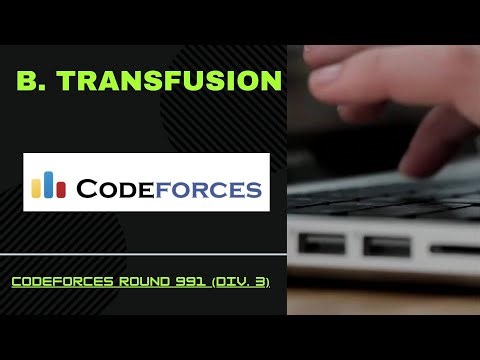 B. Transfusion | Codeforces Round 991 (Div. 3) #codeforces #contest #coding