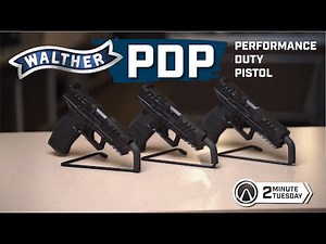 Walther PDP Full Size & Compact Pistol Review