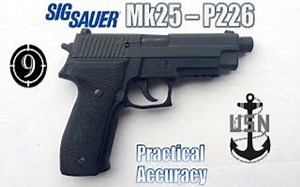 【搬运/已加工字幕】SIG P226（MK25）手枪 近距离实用精度测试_哔哩哔哩_bilibili