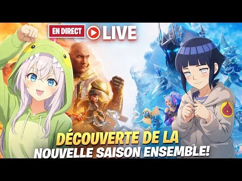 [LIVE FORTNITE FR] Nouvelle saison 24 heures nous allons découvrir la nouvelle saison ensemble