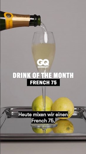 French 75 – GQ Drink of the Month 🥃