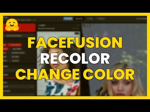 FACEFUSION RECOLOR: Change the COLOR of your FACE in VIDEOS quickly