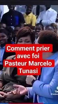 Comment prier avec foi Pasteur Marcelo Tunasi #foiendieu #temoignagechretien #connaîtredieu #motivat
