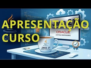 Curso Certificação Java 21 - Apresentação do Curso #java