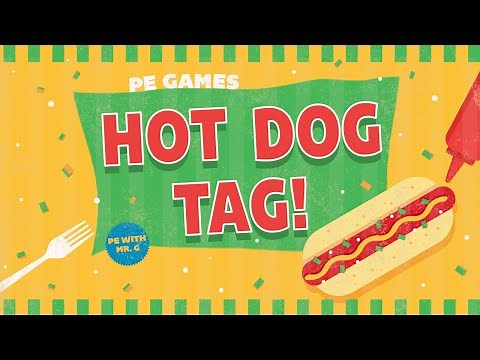 PE Games: Hot Dog Tag | Tag Games For Elementary PE