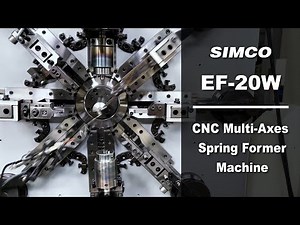 SIMCO CNC Multi-axes Spring Forming Machine EF-20W - ( 0.4-5.0 mm)
