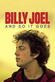 Watch Billy Joel: And So It Goes Season 1 Episode 2 - Billy Joel: And So It Goes: Part Two