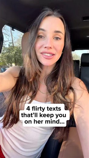 4 flirty texts that’ll keep you on her mind… #datingadvice #datingtips #datingcoach