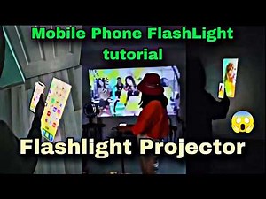 How To Mobile | FlashLight Video Projector - In Any Mobile | FlashLight HD Video Projector Tutorial