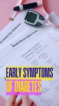 Early Symptoms Of Diabetes