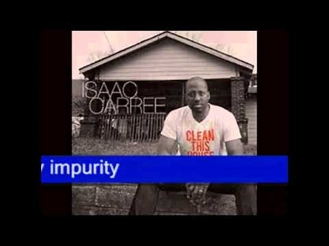 Isaac Carree - Clean This House Lyrics