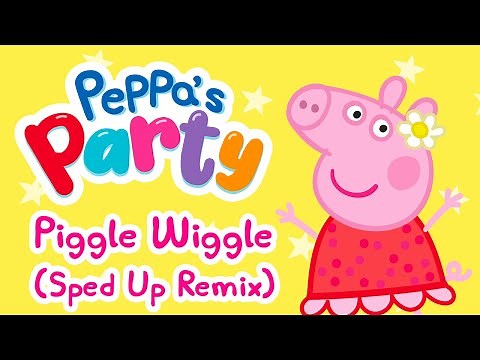 Peppa Pig - Piggle Wiggle (Official Sped Up Remix) | Peppa's Party! The Deluxe Album