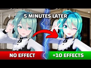 This 10 Easy-to-Use MMD Effects Combo Creates INSANE Visuals!【MikuMikuDance Beginner's Tutorial】