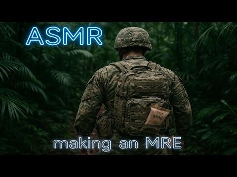 ASMR making an MRE | Menu #20