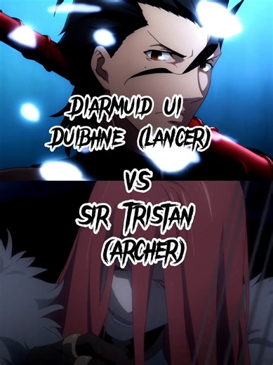 Diarmuid Ui Duibhne (Lancer) VS Sir Tristan (Archer) | Fate Series battle (Fate/Zero, Fate Grand Order) #lancer #fate #fyp #archer #anime