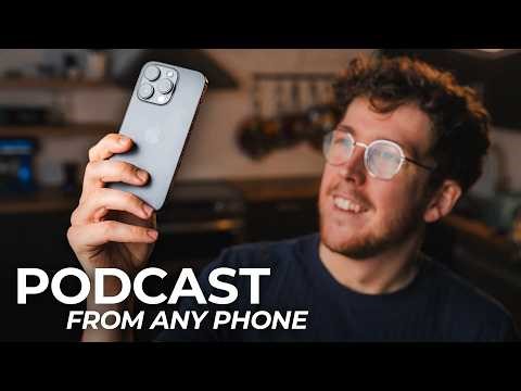 How to Podcast From Your Phone: What You Need to Know