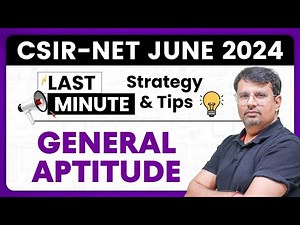 CSIR NET June 2024 | General Aptitude Last Minute Strategy & Tips by GP Sir