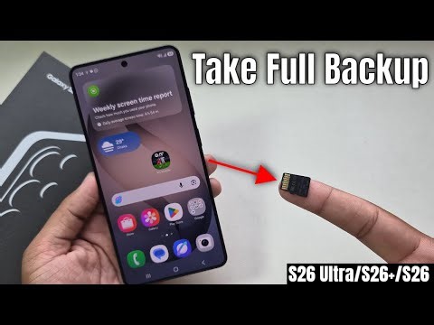 Samsung Galaxy S26 Ultra/S26+: How to backup Samsung SD card