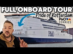 Pride Of Rotterdam P&O Ferries - FULL SHIP TOUR - ALL Areas - PLUS Cabin Tour