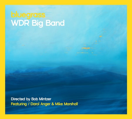 WDR Big Band with ‘Bluegrass’
