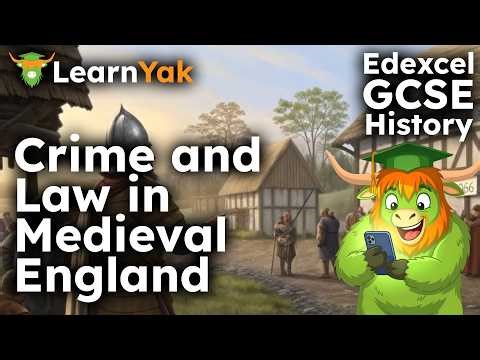 Crime and Law in Medieval England Explained | GCSE Edexcel History Revision, LearnYak