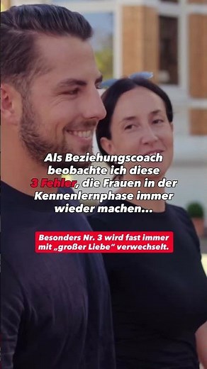 Als Beziehungscoach beobachte ich diese 3 Fehler, die Frauen in der Kennenlernphase machen...