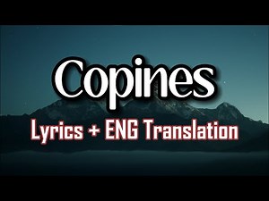 Copines | Aya Nakamura | Lyrics With English Translation