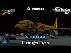 iniBuilds A300-600 | DHL Cargo Frankfurt to Zurich | SayIntentions AI ATC | MSFS 2024