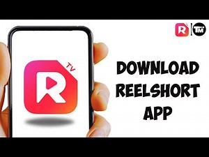 How to Download Reelshort App (Best Way)