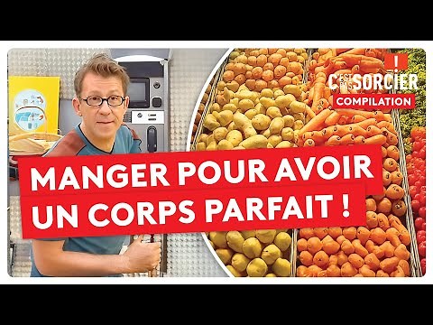 Que manger pour avoir un corps parfait ? - C'est pas sorcier