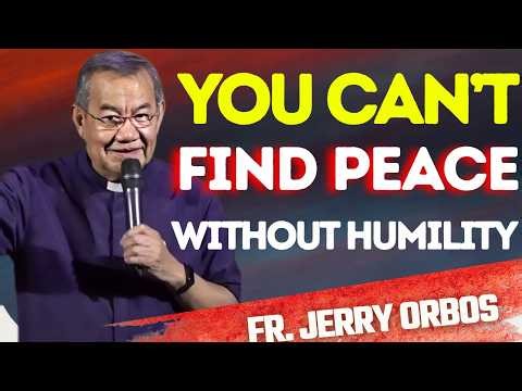 True Happiness Comes When You Humble Yourself Like a Child | Fr. Jerry Orbos